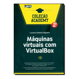 Maquinas Virtuais Com Virtualbox