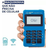 Maquininha Point Mini Chip Internet Gratis