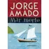 Mar Morto, De Amado, Jorge. Editorial Editora Schwarcz Sa, Tapa Mole En Português, 2012