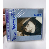 Mara Meus Momentos Volume Dois cd Lacrado