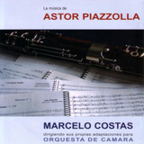 Marcelo Costas   A Musica De Astor Piazzolla Cd