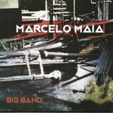 Marcelo Maia Big Band cd 