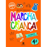 Marcha Criança Caligrafia Com Ortografia E Gramática 4 Ano De Teresa Maria Marcha Criança Editorial Somos Sistema De Ensino En Português 2020