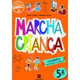 Marcha Crianca Caligrafia Com