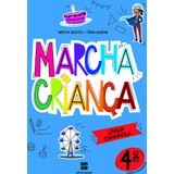 Marcha Criança Espanhol 4 Ano De Gaspar Tânia Marcha Criança Editorial Somos Sistema De Ensino En Português 2020
