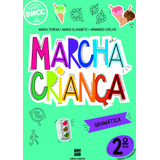 Marcha Criança Gramática 2 Ano De Teresa Maria Marcha Criança Editorial Somos Sistema De Ensino En Português 2020