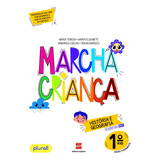 Marcha Criança História E Geografia 1 Ano De Teresa Maria Editorial Somos Sistema De Ensino En Português 2019