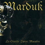 Marduk La Grande Danse