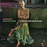 Maria Bethania A Menina Dos Meus Olhos CD
