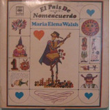 Maria Elena Walsh   El Pais De Nomeacuerdo   Lp Importado