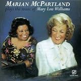 Marian McPartland Plays The Music Of Mary Lou Williams  Audio CD  Mcpartland  Marian