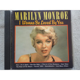 Marilyn Monroe Cd I Wanna Be Loved By You 1953 1960 21m 