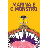 Marina E O Monstro De Bete Tiburi Editora Nós Capa Dura Em Português 2023