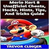 Mario Kart 8 Unofficial Cheats