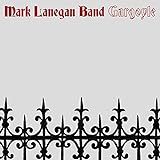 Mark Lanegan Band   Gargoyle