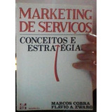 Marketing De Serviços Conceitos E Estrategias Marcos Cobra