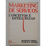 Marketing De Serviços Conceitos E Estratégias
