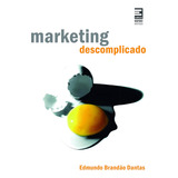 Marketing Descomplicado De Edmundo