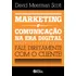 Marketing E Comunicação Na Era Digital: Fale Diretamente Com O Cliente!, De Scott, David Meerman. Editorial Editora Évora Eireli - Epp, Tapa Mole En Português, 2015