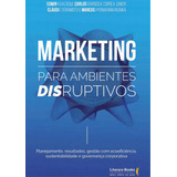 Marketing Para Ambientes Disruptivos
