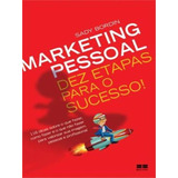 Marketing Pessoal Dez Etapas