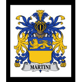 Martini 1 Chaveiro 1 Boton 1 Quadro A4 Brasão Família
