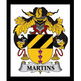Martins 1 Chaveiro 1 Boton 1 Quadro A4 Brasão Família