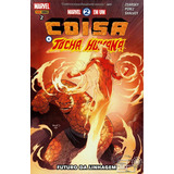 Marvel 2 Em Um: Coisa E Tocha Humana, De Chip Zdarsky. Série 1, Vol. 2. Editora Panini, Capa Mole, Edição 1 Em Português, 2019