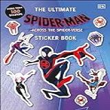Marvel Spider-man Across The Spider-verse Ultimate Sticker Book: The Ultimate Sticker Book