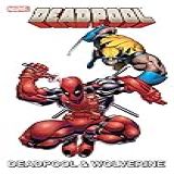 Marvel Universe Deadpool Wolverine English Edition 