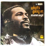 Marvin Gaye What s Going In