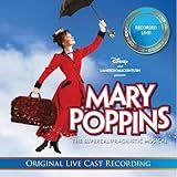 Mary Poppins The Live Cast