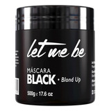 Máscara Matizadora Black Efeito Acinzentado Let Me Be 500g