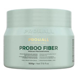 Máscara Reconstrutora Vegana Proboo Fiber Prohall 500g