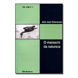 Massacre Da Natureza Ed 02