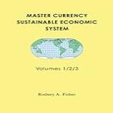 Master Currency Sustainable Economic System  V  1  2   3