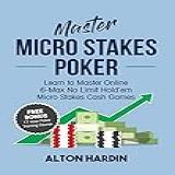 Master Micro Stakes Poker Learn