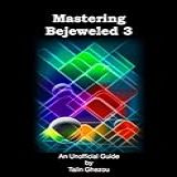 Mastering Bejeweled 3 English Edition