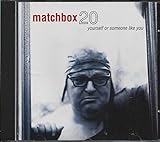Matchbox 20 Cd Yourself Or Someone Like You 1996