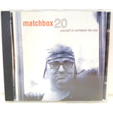 Matchbox 20 Yourself Or Someone Like
