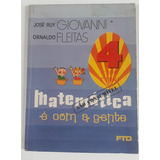 Matemática É Com A Gente 4 Serie De 1983 Com Atividades