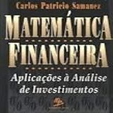 Matemática Financeira Aplicações à Análise De Investimentos