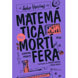 Matemática Mortífera Saber Horrível De Poskitt Kjartan Série Saber Horrível Editora Melhoramentos Ltda Capa Mole Em Português 2021