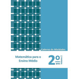 Matemática Para O Ensino Médio Caderno De Atividades 2 A De Rodrigues Manoel Benedito Editora Policarpo Ltda Em Português