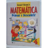 Matemática Pensar E Descobrir 4 Série De 1998 Com Livro Do Professor Agregado Autor Giovanni Jr