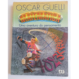 Matemática Uma Aventura Do Pensamento Livro Do Professor Oscar Guelli Ano De 1998