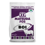 Matsuda Fos Boi 30kg