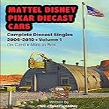 Mattel Disney Pixar CARS Complete Diecast Singles 2006 2010 Volume 1 On Card Mint In Box