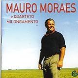 Mauro Moraes E Quarteto Milongamento