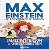 Max Einstein O Experimento Genial